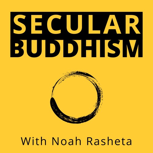 140 – Mindfulness For Everyday Life by Secular Buddhism